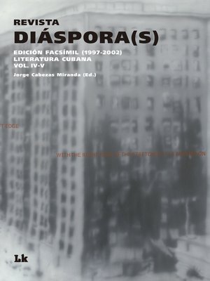 cover image of Revista Diáspora(s) IV-V. Edición facsímil (1997-2002)